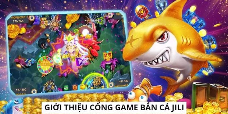 Sảnh bắn cá JiLi mới mẻ