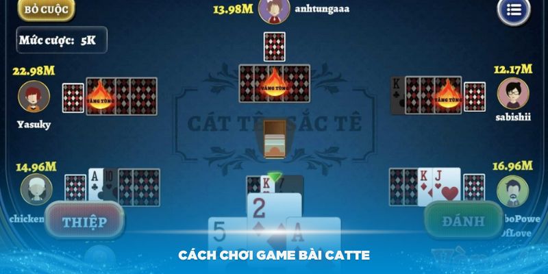 Hướng dẫn về cách chơi game bài Catte đơn giản nhất