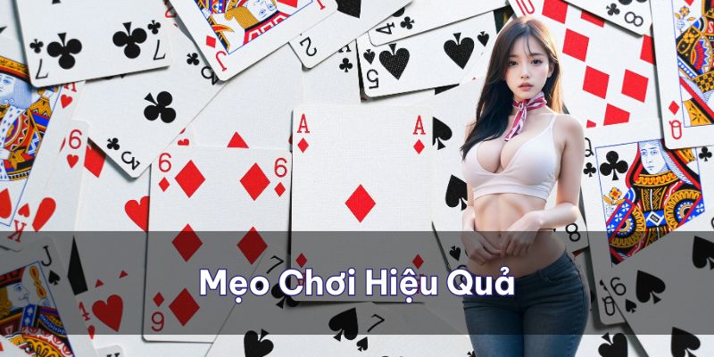 Sử dụng các mẹo chơi hiệu quả để gia tăng cơ hội chiến thắng